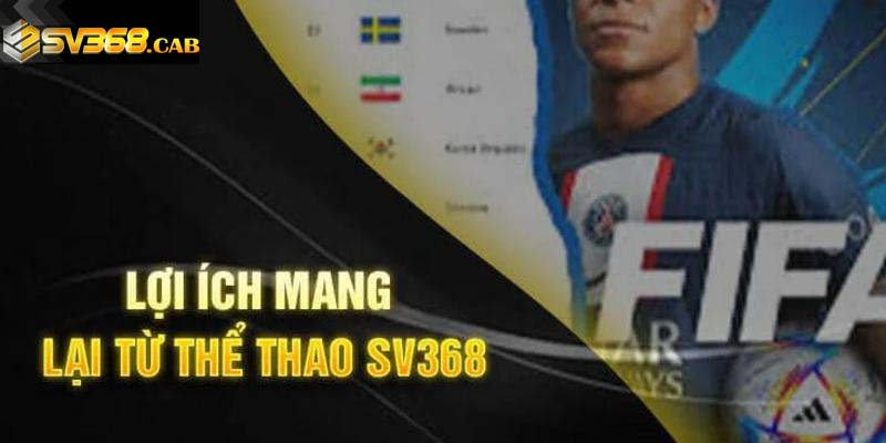 Khám phá những lợi thế khi cá cược thể thao Sv368